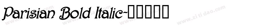 Parisian Bold Italic字体转换